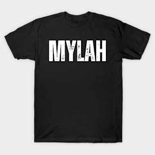 Mylah Name Gift Birthday Holiday Anniversary T-Shirt